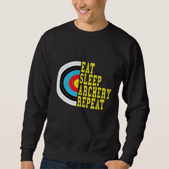 Vintage Archery Quote  Eat Sleep Archery Repeat Sweatshirt (Front)