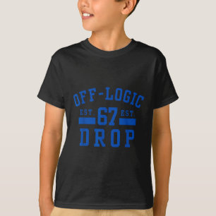 Vintage Athletic Off Logic 67 Drop Retro Funny Var T-Shirt