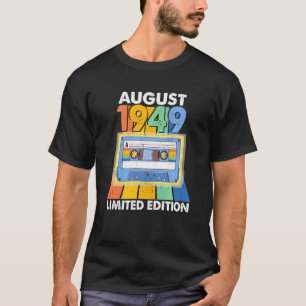 Vintage August 1949 72nd Birthday Funny Retro Cass T-Shirt