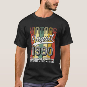 Vintage August 1990 31St Birthday Limited Edition T-Shirt