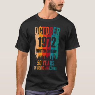 Vintage Awesome 50th Birthday Retro October 1972 B T-Shirt
