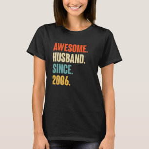 Vintage Awesome Husband Since 2006 16 Wedding Aniv T-Shirt