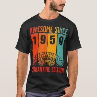 Vintage Awesome Since 1950 Birthday Age 70 Quarant T-Shirt