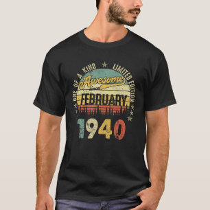 Vintage Awesome Since February 1940 82 Years Old B T-Shirt