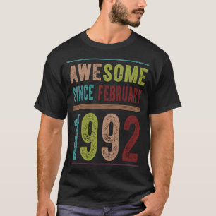 Vintage Awesome Since February 1992 For Men Women T-Shirt