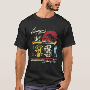 Vintage Awesome Since June 1961 61st Birthday T-Shirt