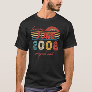 Vintage Awesome Since June 2008 Original Part T-Shirt