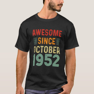 Vintage Awesome Since October 1952 70th Birthday T-Shirt