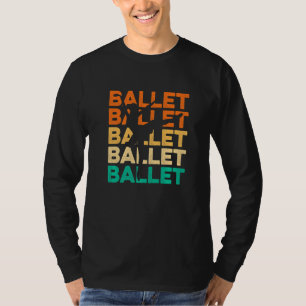 Vintage Ballet Dancer Retro Ballerina Music Barre T-Shirt
