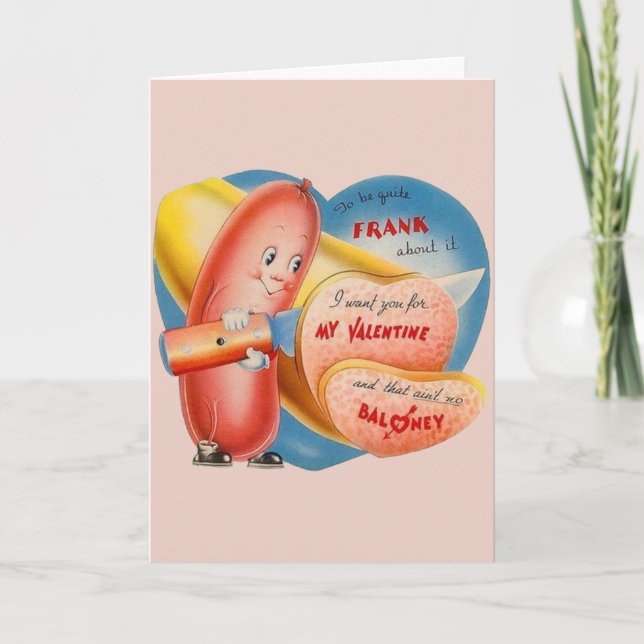 Vintage Baloney Valentine's Day Greeting Card (Front)