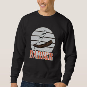 Vintage Barber Haircut Razors Faded Barbershop Sweatshirt