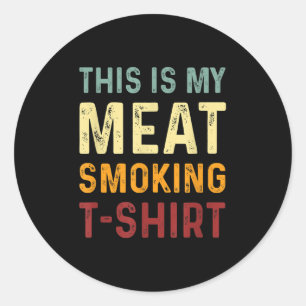 Vintage Bbq Smoker - Funny Barbecue - This Is My M Classic Round Sticker
