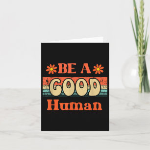 Vintage Be Kind Kindness Be A Good Human Kindness  Card