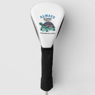 Vintage Be Yourself Turtle Shirt Design_1 Golf Head Cover