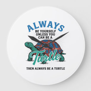 Vintage Be Yourself Turtle Shirt Design_1 Large Clock