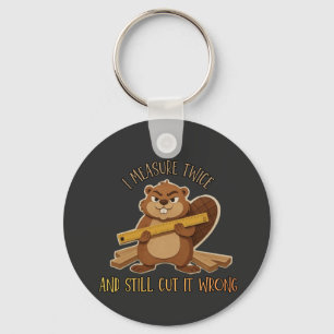 Vintage Beaver Woodworker – I Measure Twice Still  Key Ring