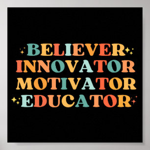 Vintage Believer Innovator Motivator Educator Poster