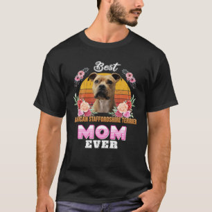 Vintage Best American Staffy Mom Ever Mothers Day T-Shirt