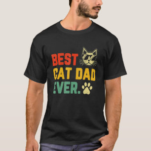 Vintage Best Cat Dad Ever Cat Daddy For Father Day T-Shirt