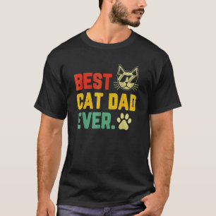 Vintage Best Cat Dad Ever Cat With Sunglasses Fath T-Shirt