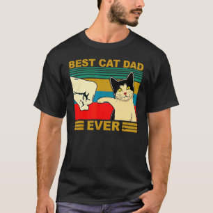 Vintage Best Cat Dad Ever Fist Bump Cat Daddy Fath T-Shirt