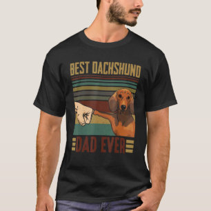 Vintage Best Dachshund Dad Ever Dog Men  Fathers D T-Shirt