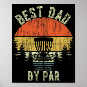 Vintage Best Dad By Par Disc Golf Gift For Fathers Poster