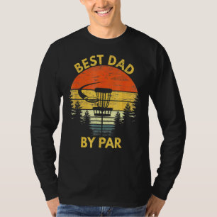 Vintage Best Dad By Par Disc Golf  Men Fathers Day T-Shirt