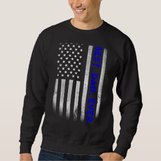Vintage Best Dad Ever American Flag Distressed Fat Sweatshirt