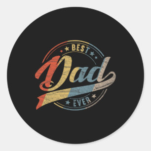 Vintage Best Dad Ever Father Daddy Father's Day Gi Classic Round Sticker