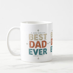 Vintage Best Dad Ever Mug – Rustic Gift for Him