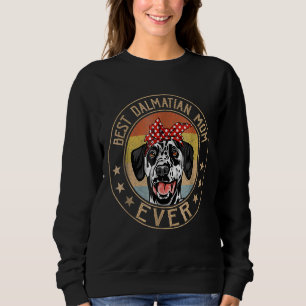 Vintage Best Dalmatian Mum Ever Dog  Mother's Day Sweatshirt