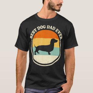 Vintage Best Dog Dad Ever Dachshund Dog Lover Fath T-Shirt