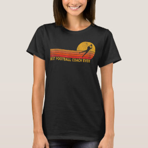 Vintage Best Football Coach Ever Football Team Coa T-Shirt