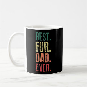 Vintage Best Fur Dad Ever for Men Cat Daddy or Dog Coffee Mug