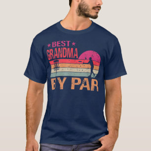 Vintage Best Grandma By Par Disk Golf Funny Mother T-Shirt