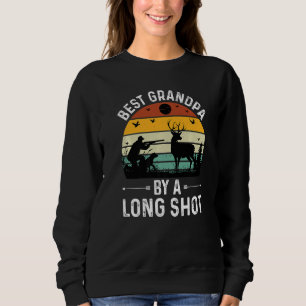 Vintage Best Grandpa By A Long Shot Deer Hunting F Sweatshirt