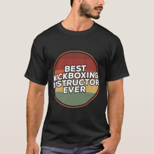 Vintage Best Kickboxing Instructor Ever Training T-Shirt