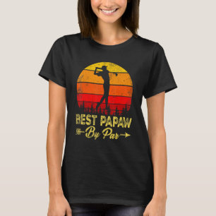 Vintage Best Papaw By Par Daddy Father's Day Golf T-Shirt