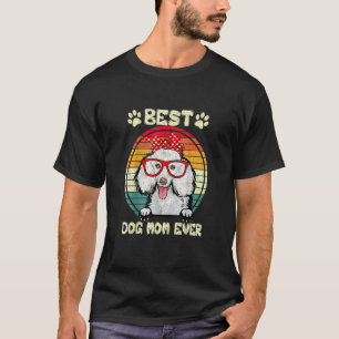 Vintage Best Poodle Mum Ever Dog Mama Mother's Da T-Shirt