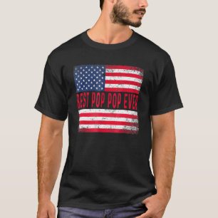 Vintage Best Poppop Ever American Flag Fathers Day T-Shirt