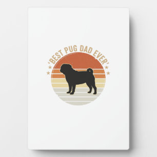Vintage Best Pug Dad Ever Dog Lover Shirt Design_1 Plaque