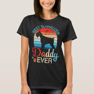 Vintage Best Schnauzer Dog Daddy Ever Happy Dogs F T-Shirt