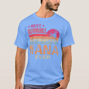 Vintage Best Snowmobile Nana Ever Funny Father's D T-Shirt