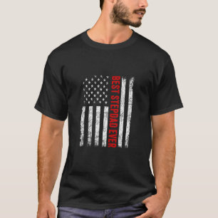 Vintage Best Stepdad Ever American Flag Father's D T-Shirt