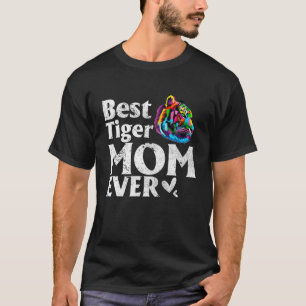 Vintage Best Tiger Mum Ever Cut Coloured Tiger Mom T-Shirt