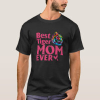 Vintage Best Tiger Mum Ever Cut Coloured Tiger Mom