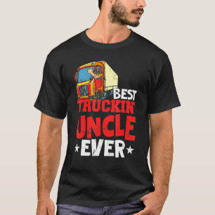 Vintage Best Truckin Uncle Happy Fathers Day Proud T-Shirt