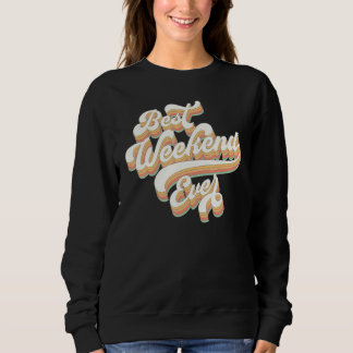 Vintage Best Weekend Ever Bachelorette Party Match Sweatshirt