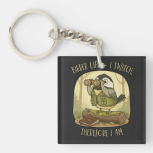 Vintage Birder Life – I Twitch Therefore I Am  Key Ring
